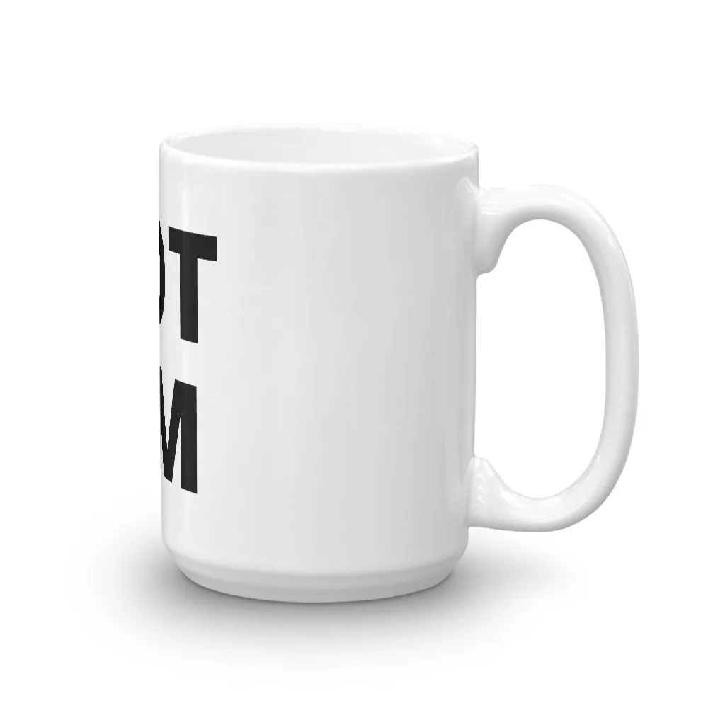 Got ‘Em Coffee Mug